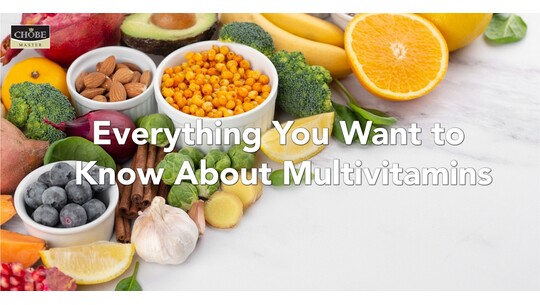 Everything You Want to Know About Multivitamins