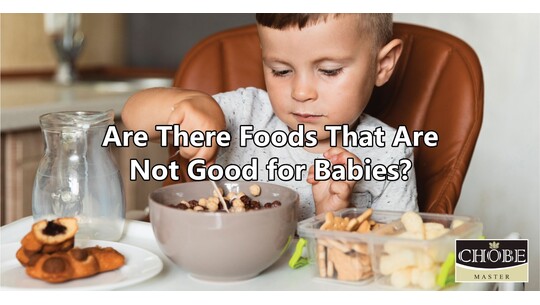 Are There Foods That Are Not Good for Babies?