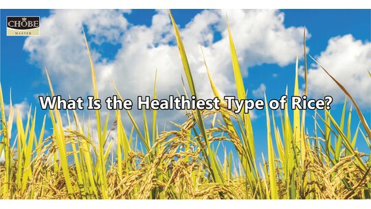 What Is the Healthiest Type of Rice?